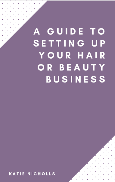 A guide to setting up your Hair or Beauty Business